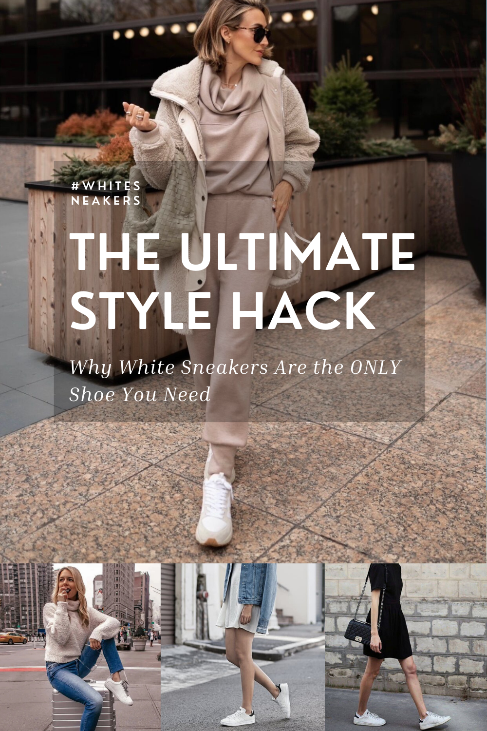 The Ultimate White Sneaker Style Guide: 3 Iconic Pairs to Build Your Dream Wardrobe